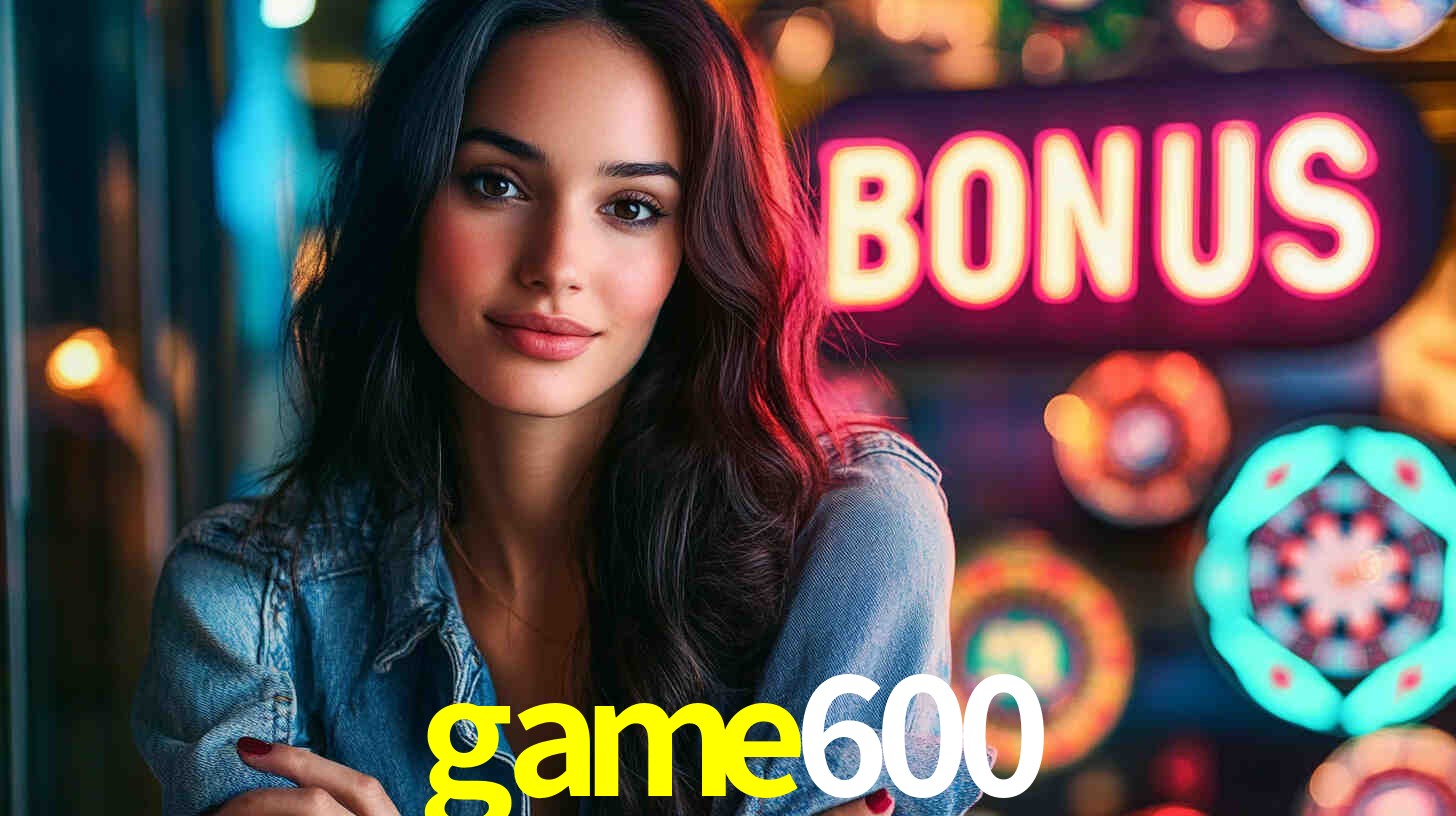 game600 bet