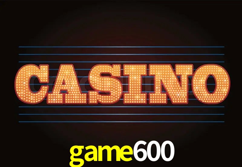 Tecnologia da Plataforma game600